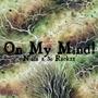 On My Mind! (Explicit)