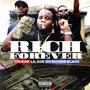 RICH FOREVER (feat. LIL ZOE & OG BOOBIEBLACK) [Explicit]