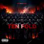 Ten Fold (Explicit)