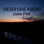 Dieser Eine Abend (Edit)