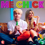 Me Chick (Explicit)