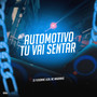 Automotivo Tu Vai Sentar (Explicit)