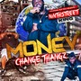 Money Change Thangz (Explicit)