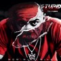 Stupid Genius Reloaded (Explicit)