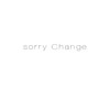 Sorry Change