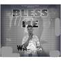 Bless Me (Explicit)