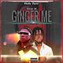 Ginger me (Explicit)