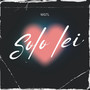 Solo Lei (Explicit)