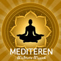 Mediteren: Meditatie Muziek