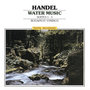 Classical Favorites - Handel: Water Music