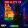 All This Shine In One Night Deluxe (Explicit)