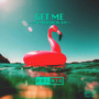 Get Me (Extended Vocal VIP) [Explicit]
