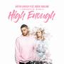 High Enough (Lemonova Remix)