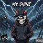 MY SHINE (Explicit)