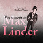 Vie et morts de Max Linder (Bande originale du film)