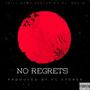 No Regrets (feat. TRILLDAWG & Ol' Magik) [Explicit]