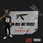 InBillWeTrust (Explicit)