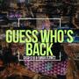 GUESS WHO'S BACK (feat. Flawzz) [Explicit]