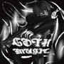 GOTH MUSIC (Explicit)