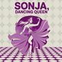 Sonja, Dancing Queen