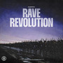 Rave Revolution (Explicit)