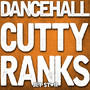 Dancehall: Cutty Ranks (Explicit)