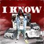 I KNOW (Explicit)