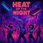 Heat of the night
