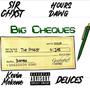 Big Cheques (feat. Deuces, Kevin Mokone & Hoursdawg) [Explicit]