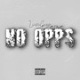 No Opps (Explicit)