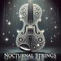 Nocturnal Strings