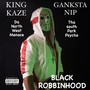 Black Robbinhood (feat. Ganksta Nip) [Explicit]