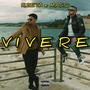 VIVERE (feat. M.a.s.o & R.zeta) [Explicit]