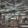 Hottest in the Town (feat. Jaytov7n) [Explicit]