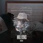 MILLIONS (Explicit)