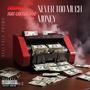 Never too much money (feat. Cartier 500) [Explicit]