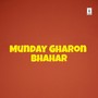 Munday Gharon Bhahar