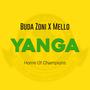 Yanga Home Of Champions (feat. Mello)