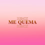 Me Quema (Remix)