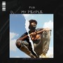 FOR MY PEOPLE (Radio Edits)