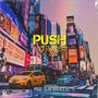 Push (feat. Dani East & Sean Wrekless) [Explicit]