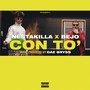 Con To' (feat. Bejo) [Explicit]