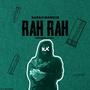 Rahrah (feat. Ryukk) [Explicit]