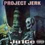 Project Jerk (Explicit)