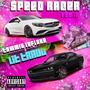 Speed Racer (feat. Tommie Lefloré) [Remix] [Explicit]