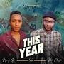 This Year (feat. Flair Classic) [Explicit]