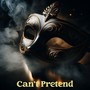 Can't Pretend (feat. DJ Big Inf & Streatz Merdah) [Explicit]