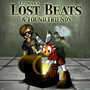 Lost Beats & Found Friends