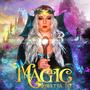 Magic (Explicit)