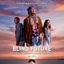 Blind Future (From the Motion Picture 